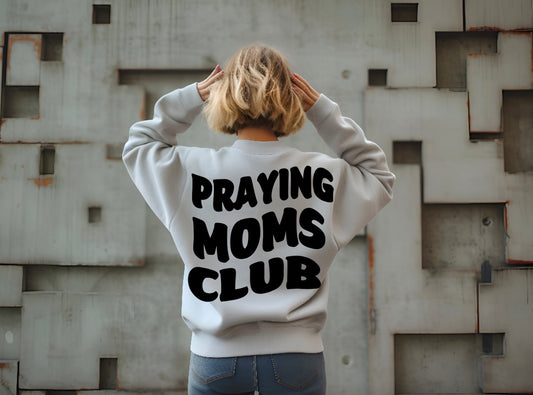 Prayer Moms Club Crewneck