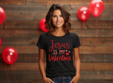 Jesus Is My Valentine