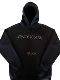 Only Jesus Unisex Hoodie